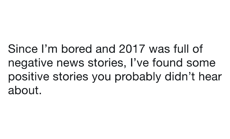 Tired of Negative News, Man Tweets Positive Things That Happened This Year