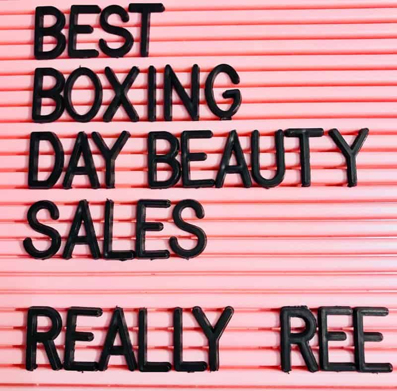 Best Boxing Day Beauty Sales 2017- The Quick Roundup!