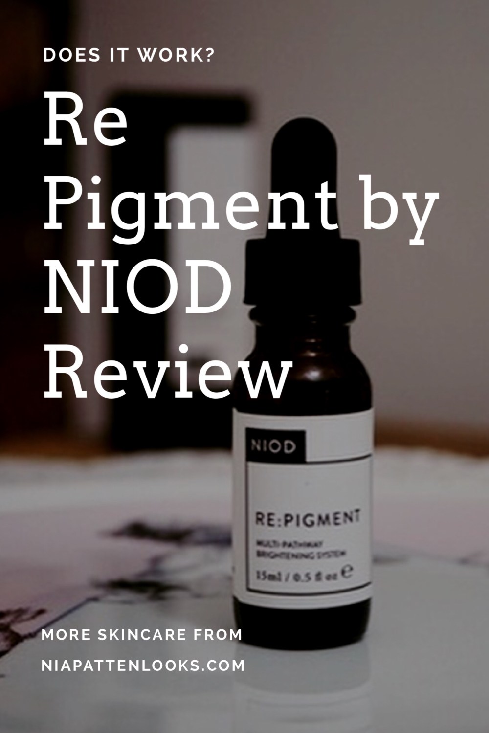 Re Pigment by NIOD review, with close up before and after photos