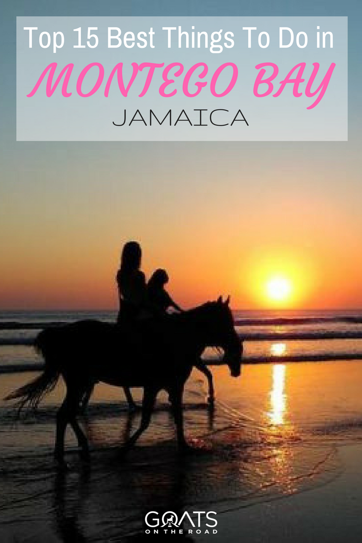 15 Things To Do in Montego Bay Jamaica 16 15 Things To Do in Montego Bay Jamaica