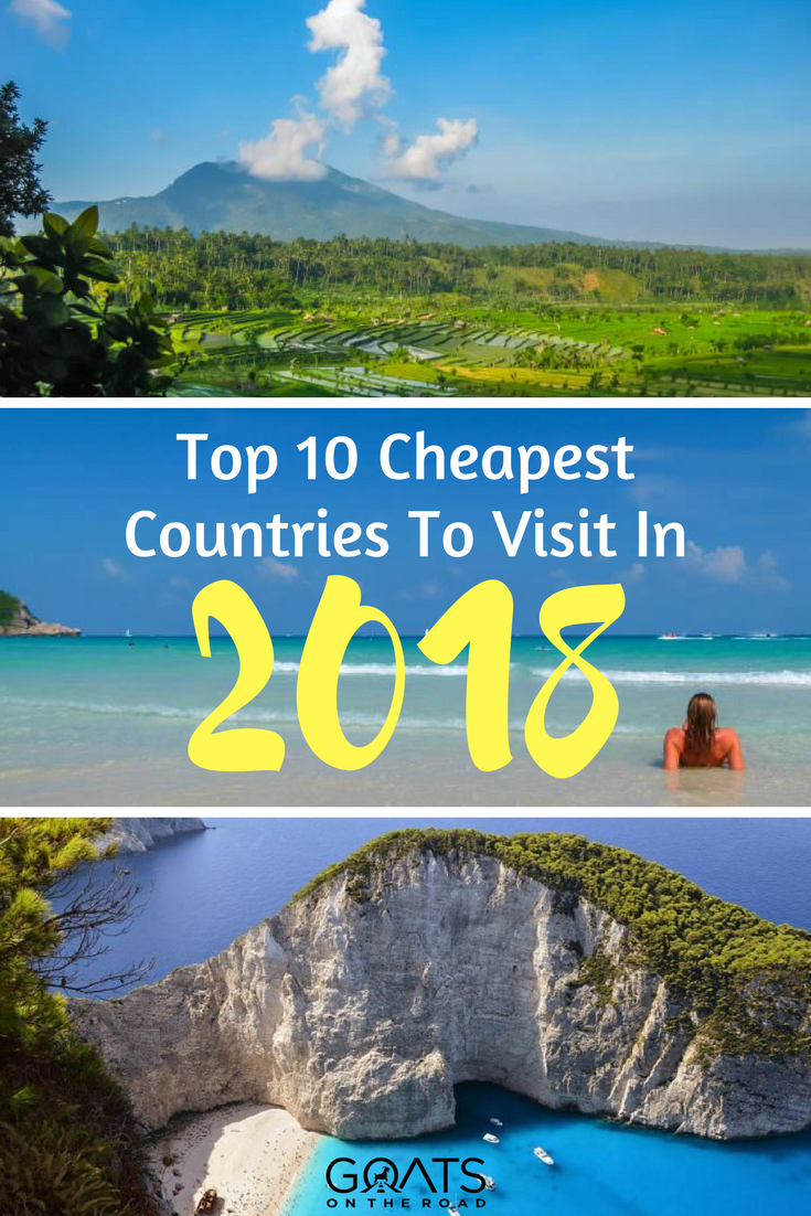 Top 10 Cheapest Countries To Visit in 2018 21 Top 10 Cheapest Countries To Visit in 2018
