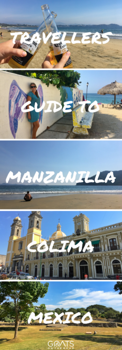A Guide to Manzanillo Colima For Digital Nomads &amp; Travellers