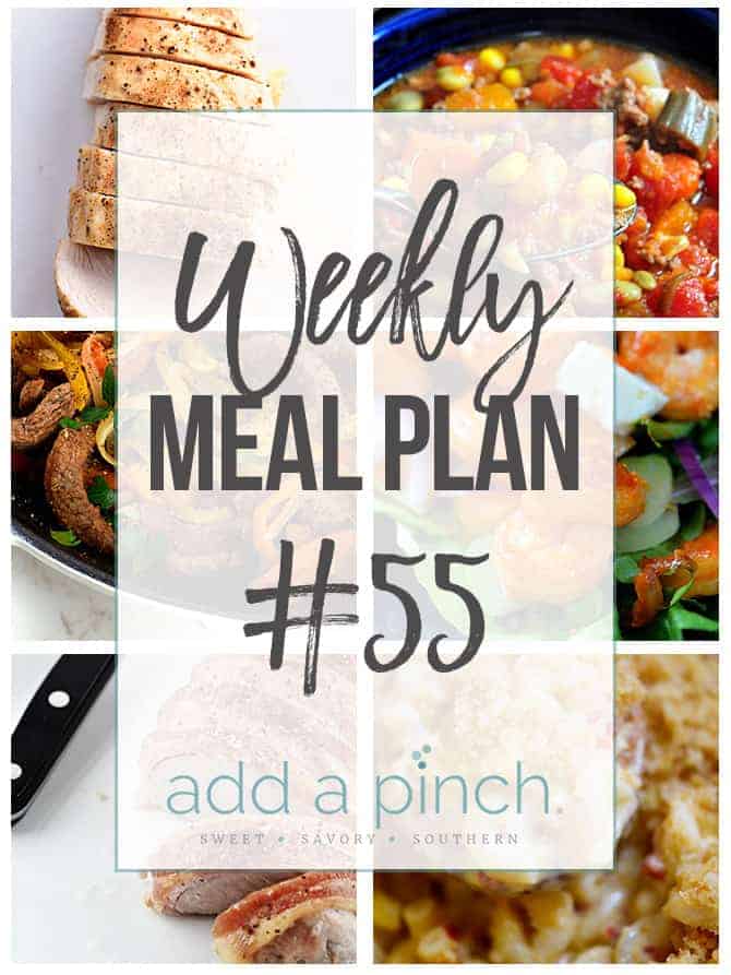 Weekly Meal Plan #55 – Add a Pinch