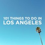 The Ultimate SF Bucket List – 101 Things to Do in San Francisco