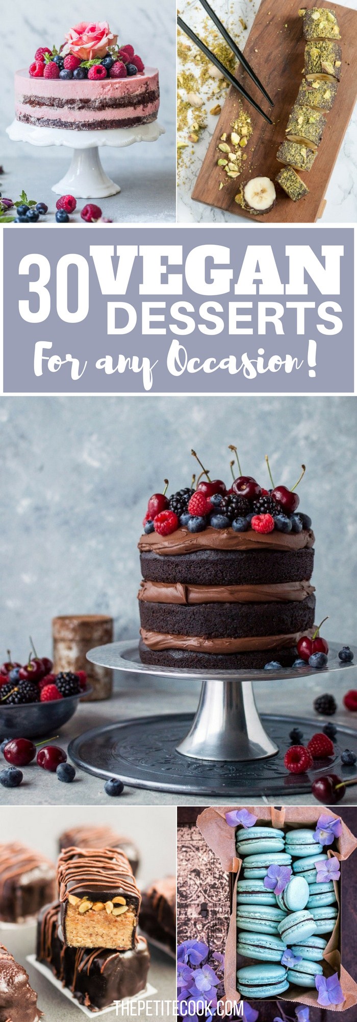 30 Delicious Vegan Desserts For Any Occasion