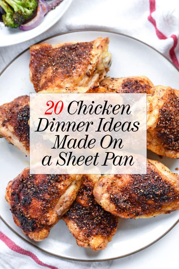 20 Chicken Dinner Ideas to Make On the Sheet Pan