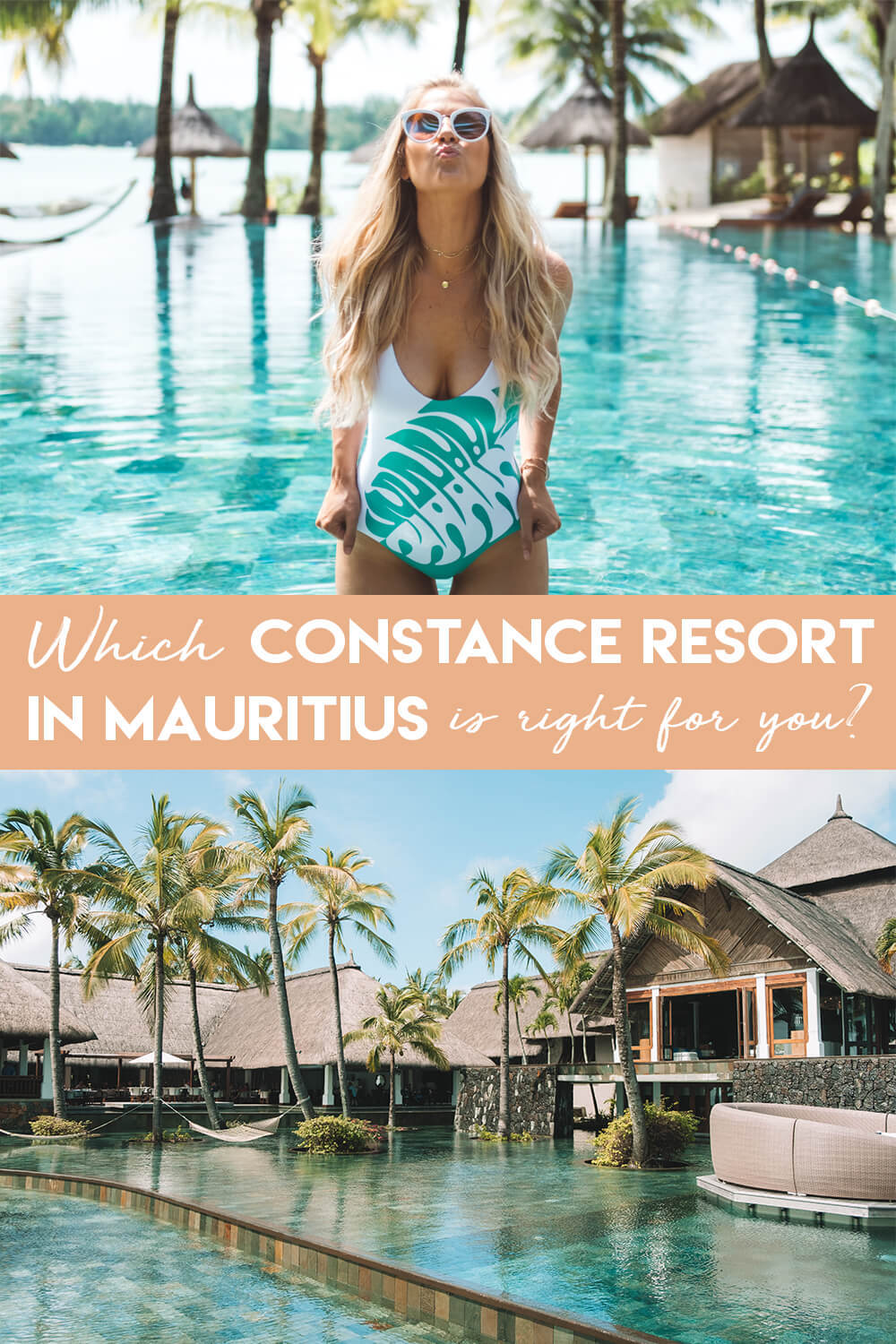 Which Constance Resort in Mauritius is Right for You?/ The blonde abroad
