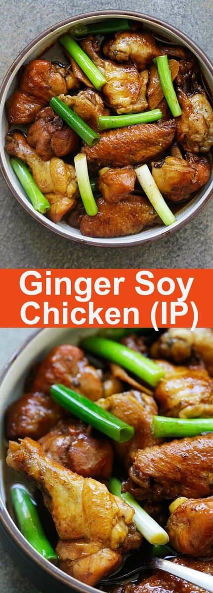 Ginger Soy Chicken (Instant Pot) 1 Ginger Soy Chicken (Instant Pot)