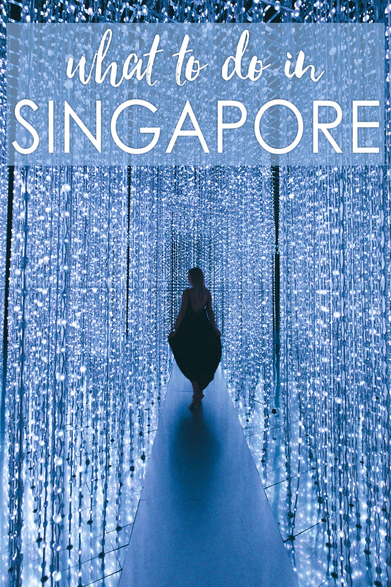 Singapore is a place like no other! The Ultimate Singapore Travel Guide