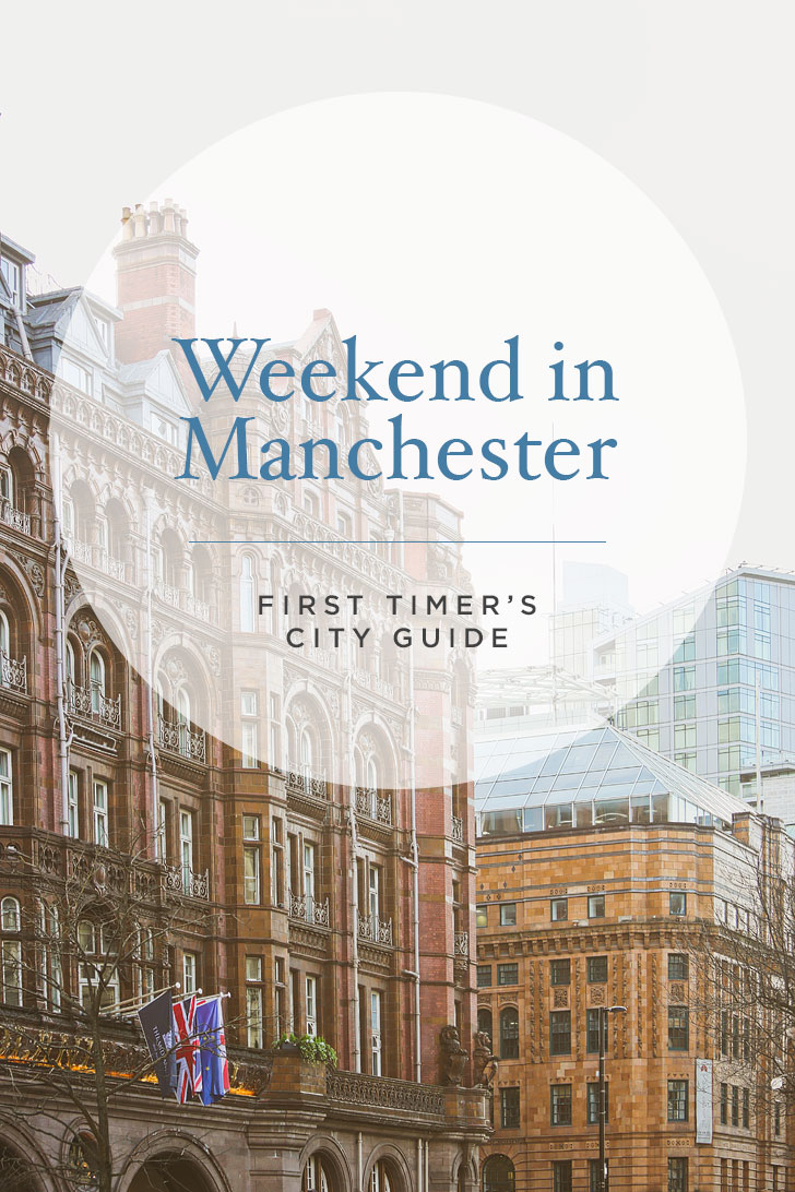 UK trip to Manchester – 15 Incredible Things That You Shouldn’t Miss