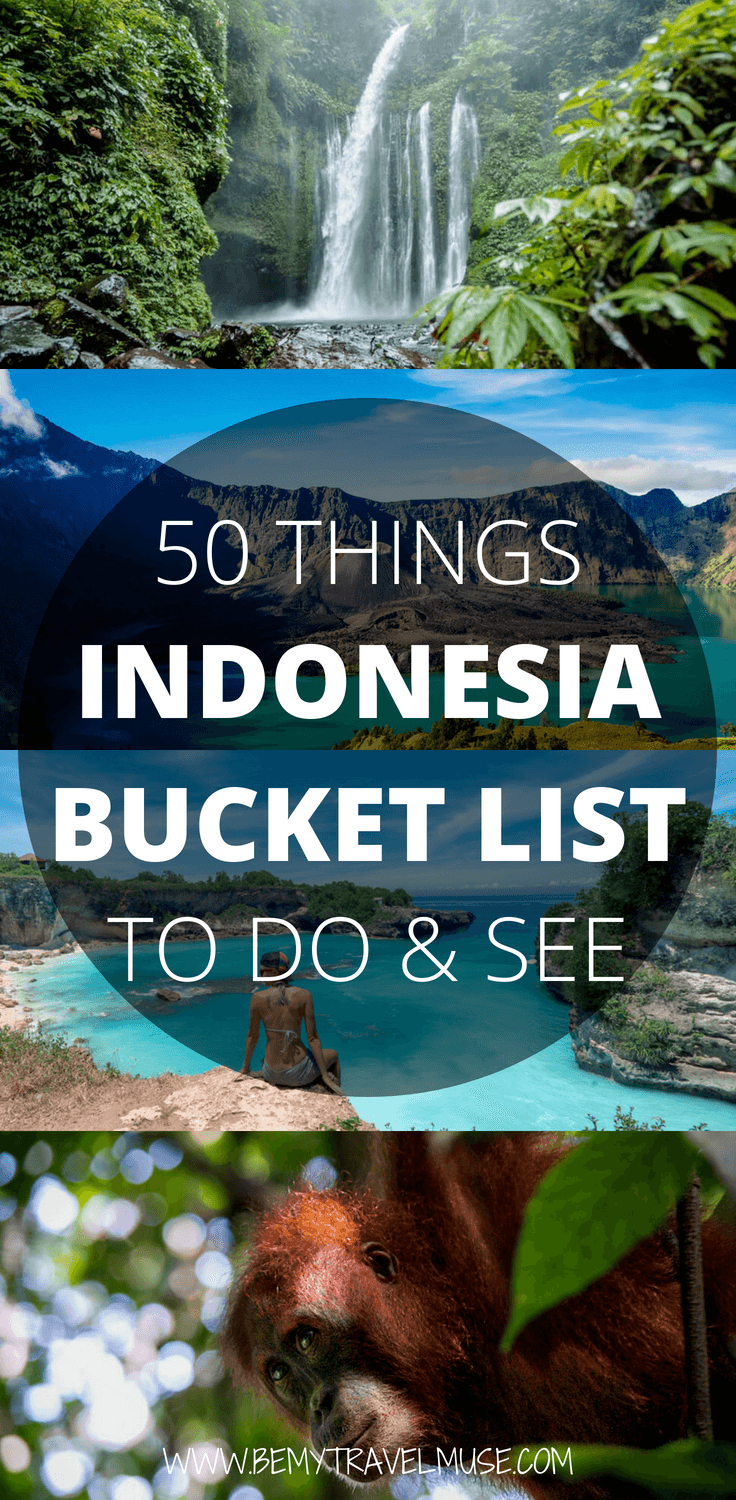 Indonesia Bucket List 1 Indonesia Bucket List