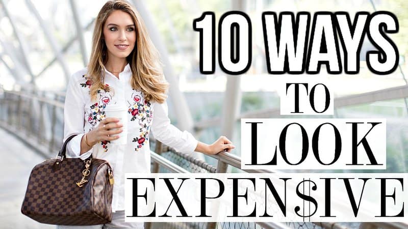 10 WAYS TO ALWAYS LOOK EXPENSIVE by Shea Whitney