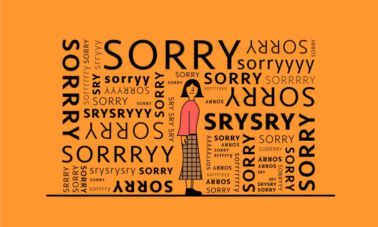 10 Definitive Things You Don’t Need To Apologize For. Do Not Be Afraid To Say No!